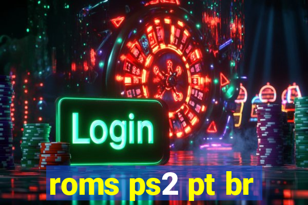 roms ps2 pt br